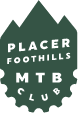 Placer Foothills Mountain Bike Club